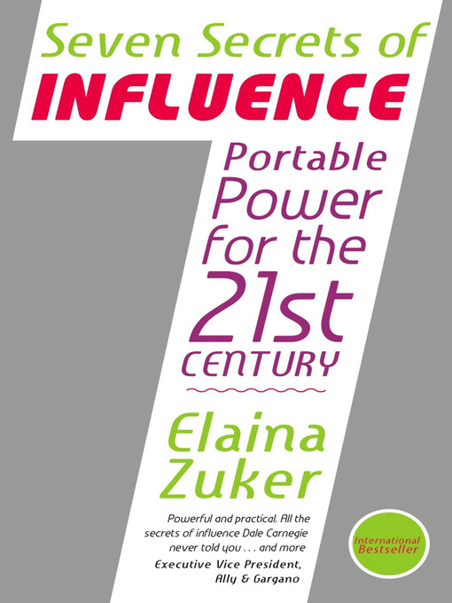 Title details for The 7 Secrets of Influence by Elaina Zuker - Available